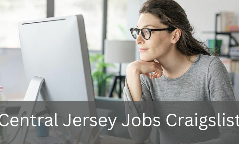 Central Jersey Jobs Craigslist