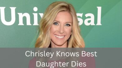 Chrisley Knows Best Daughter Dies