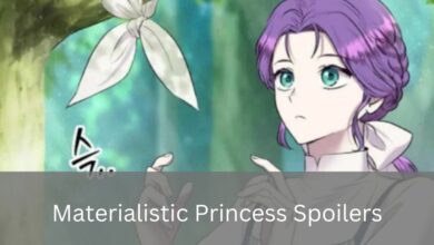 Materialistic Princess Spoilers