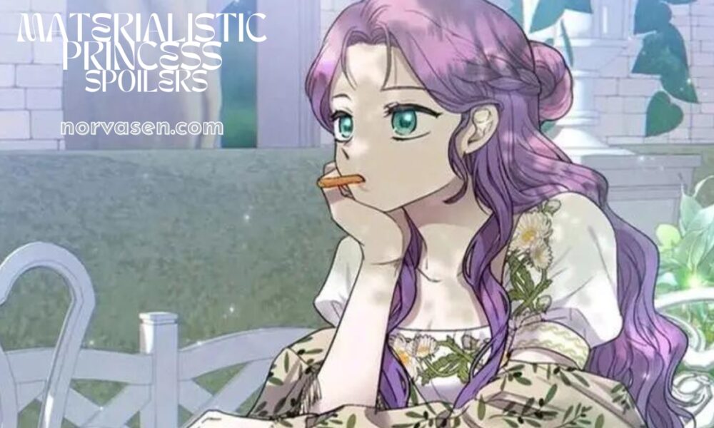 Materialistic Princess Spoilers Introduction To The Protagonist